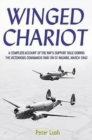 Image for Winged chariot  : a complete account of the RAF&#39;s support role during the victorious command raid on St Nazaire, March 1942