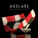 Image for Akelaâre  : new Basque cuisine
