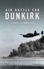 Image for Air battle for Dunkirk  : 26 May-3 June 1940