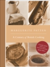 Image for Marguerite Patten&#39;s Century of British Cooking