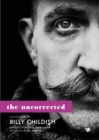 Image for The Uncorrected Billy Childish