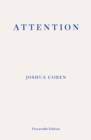 Image for Attention  : dispatches from the land of distraction