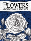 Image for Flowers Advanced Colouring Book