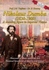 Image for Nikolaus Dumba (1830-1900): a dazzling figure in imperial Vienna : maecenas of music and fine art, national benefactor of Austria and Greece