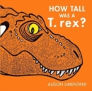 Image for How tall was a T.rex?