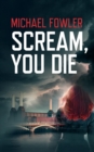 Image for Scream, You Die