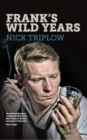 Image for Frank&#39;s Wild Years