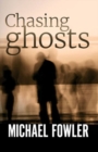 Image for Chasing Ghosts