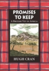 Image for Promises to Keep: A British Vet in Africa