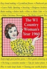 Image for The WI Country Woman&#39;s Year 1960