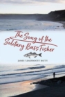 Image for The Song of the Solitary Bass Fisher