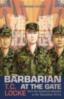 Image for Barbarian at the Gate : From the American Suburbs to the Taiwanese Army