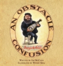 Image for An obstacle confusion: the wonderful world of Barney McKenna