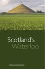 Image for Scotland&#39;s Waterloo