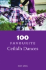 Image for 100 favourite ceilidh dances