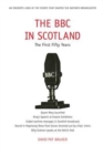 Image for The BBC in Scotland  : the first 50 years