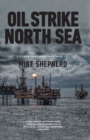 Image for Oil strike North Sea  : a first-hand history of North Sea oil