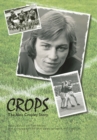 Image for Crops  : the Alex Cropley story
