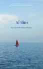 Image for Aiblins  : new Scottish political poetry