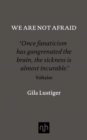 Image for We are Not Afraid