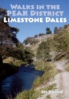Image for Walks in the Peak District Limestone Dales