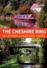 Image for The Cheshire Ring : In Circular Canal-Side Walks : Volume 2