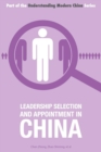 Image for Leadership Selection and Appointment in China