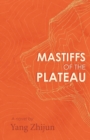 Image for Mastiffs of the Plateau