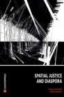 Image for Spatial Justice and Diaspora