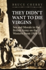 Image for They Didn&#39;t Want to Die Virgins