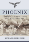 Image for Phoenix - a complete history of the luftwaffe 1918-1945  : a complete history of the Luftwaffe 1918-1945Volume 3,: A growing confidence 1937-1939