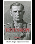 Image for Totenkopf  : the structure, development and personalities of the 3.SS-Panzer-DivisionVolume 2