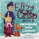 Image for Eliza Crisp and the Abominable Snow Company