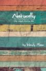 Image for Naturally Supernatural : The Normal Christian Life