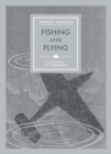 Image for Fishing and flying