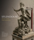 Image for Splendour! : Art in Living Craftmanship