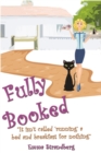 Image for Fully Booked: 'It Isn't Called 'Running' a Bed and Breakfast for Nothing'
