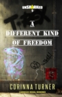 Image for A A Different Kind of Freedom