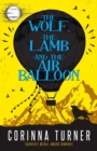 Image for The Wolf, the Lamb, and the Air Balloon