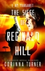 Image for The Siege of Reginald Hill