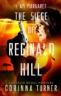 Image for Siege of Reginald Hill (U.S. Edition)