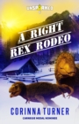 Image for A Right Rex Rodeo