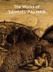 Image for The Works of Samuel Palmer