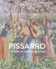 Image for Pissarro  : father of impressionism