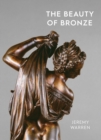 Image for The Beauty of Bronze