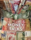 Image for Money Talks : Art, Society &amp; Power
