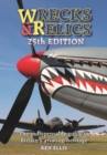 Image for Wrecks &amp; Relics 25th Edition : The indispensable guide to Britain&#39;s aviation heritage