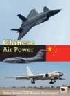 Image for Chinese Air Power : Current Organisation and Aircraft of all Chinese Air Forces
