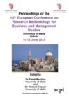 Image for Proceedings of the 14th European Conference on Research Methodology for Business and Management Studies : ECRM 2015 : Hosted by the University of Malta, Valletta, Malta, 11-12 June 2015