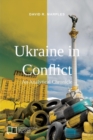 Image for Ukraine in Conflict : An Analytical Chronicle